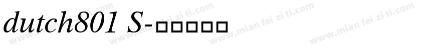 dutch801 S字体转换